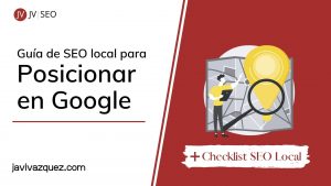 Guía de SEO local para posicionar en Google